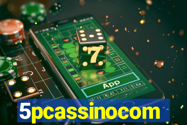5pcassinocom