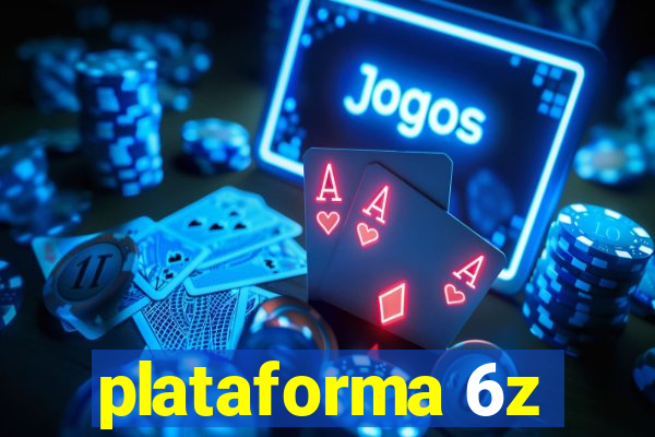 plataforma 6z