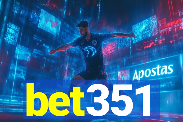 bet351