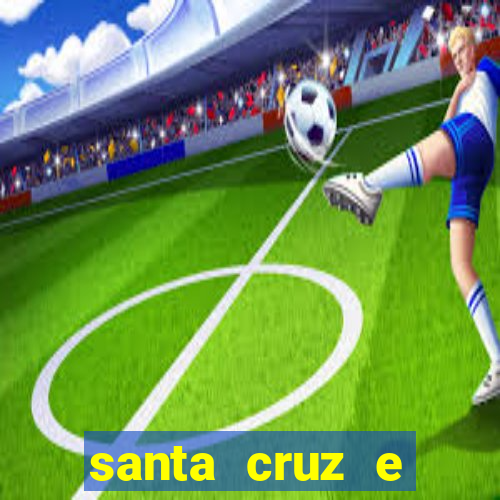 santa cruz e cruzeiro ao vivo hd