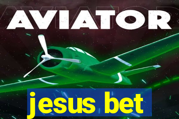 jesus bet