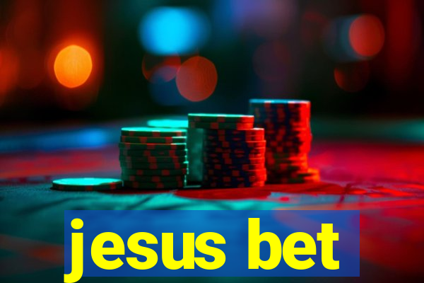 jesus bet