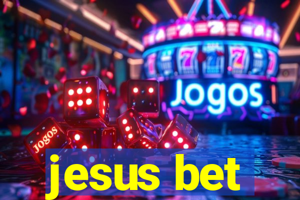 jesus bet