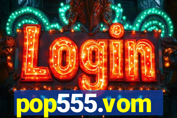 pop555.vom