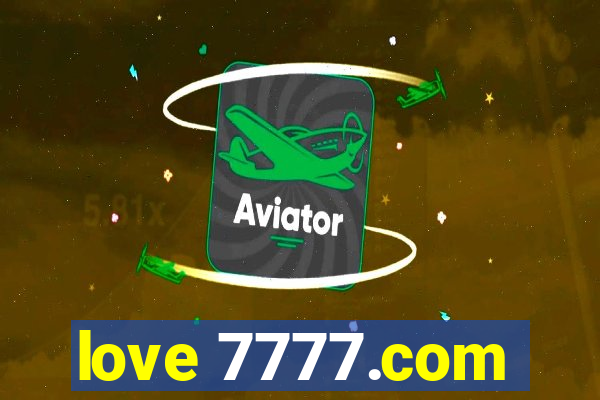 love 7777.com