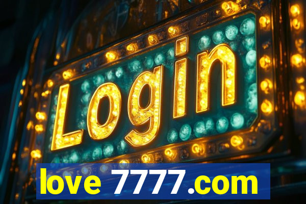 love 7777.com