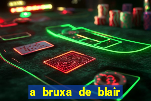 a bruxa de blair 1999 filme completo dublado