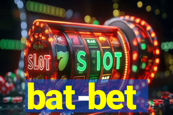 bat-bet