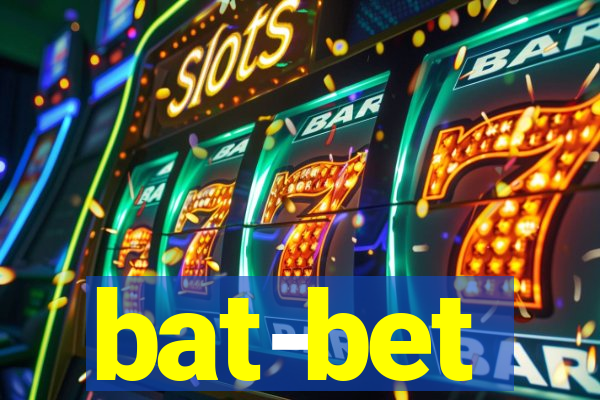 bat-bet