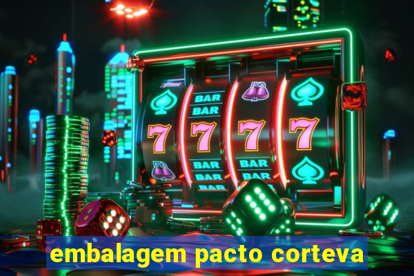 embalagem pacto corteva
