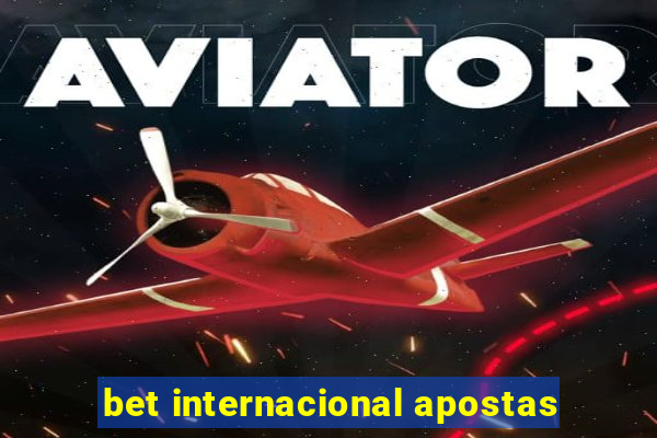 bet internacional apostas