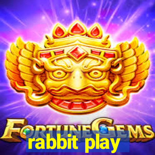 rabbit play