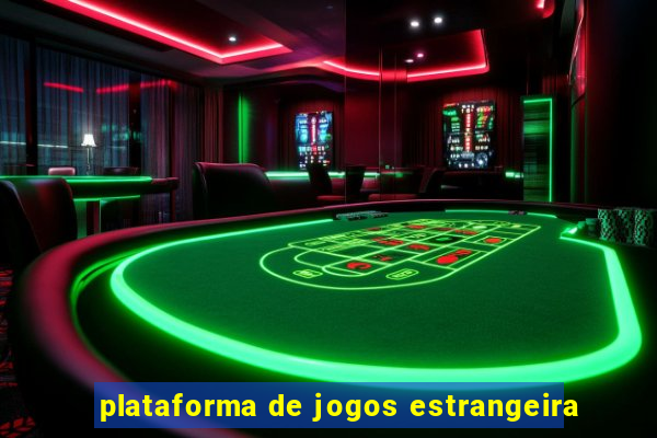 plataforma de jogos estrangeira