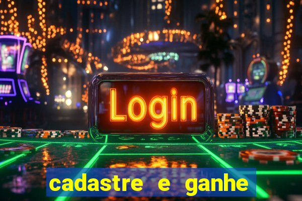 cadastre e ganhe 20 reais