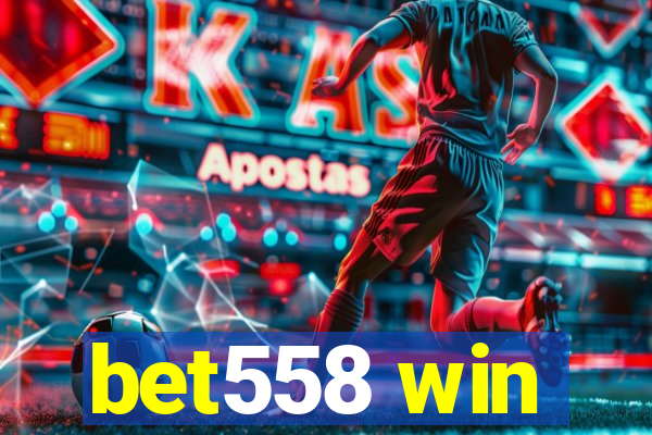 bet558 win