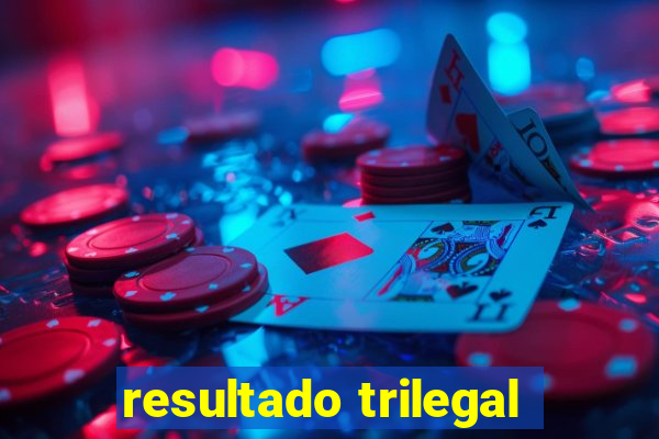 resultado trilegal