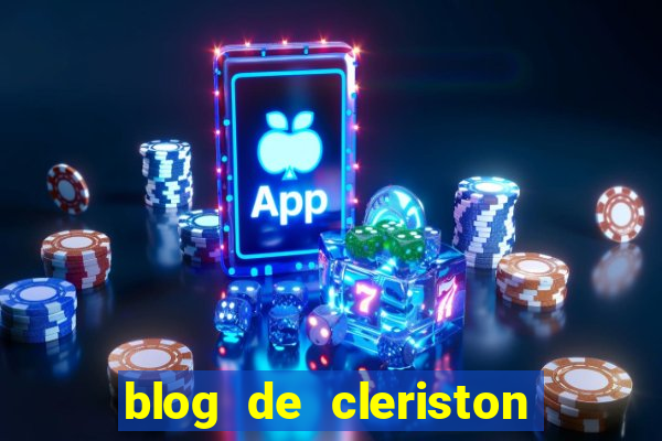 blog de cleriston silva serrinha bahia