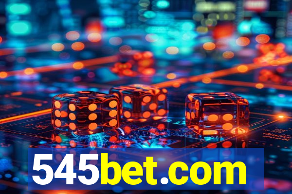 545bet.com