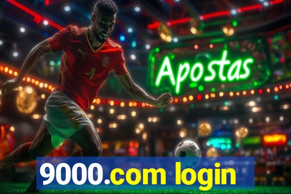 9000.com login