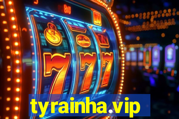 tyrainha.vip