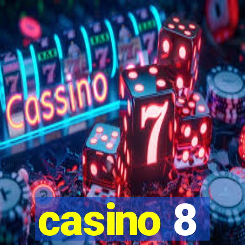 casino 8
