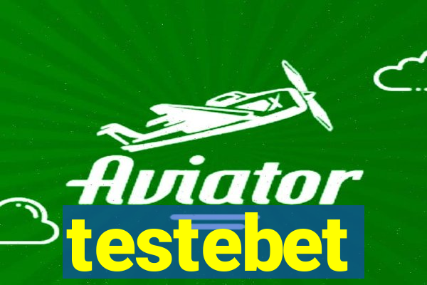 testebet