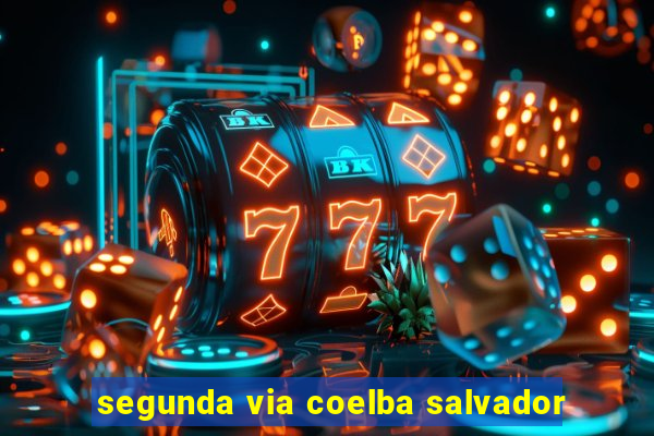 segunda via coelba salvador