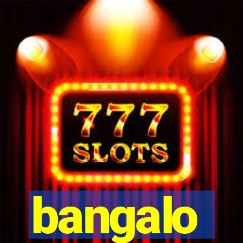 bangalo
