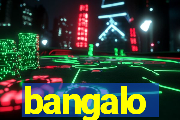 bangalo