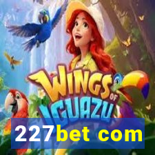 227bet com
