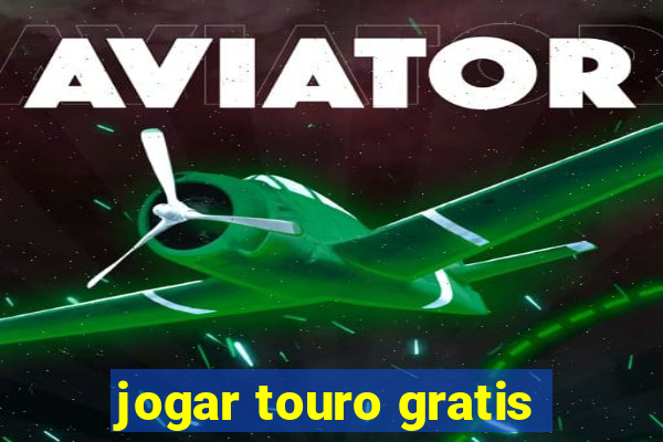jogar touro gratis