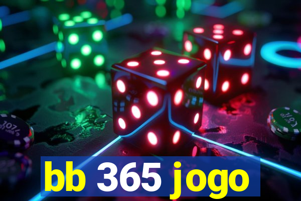 bb 365 jogo