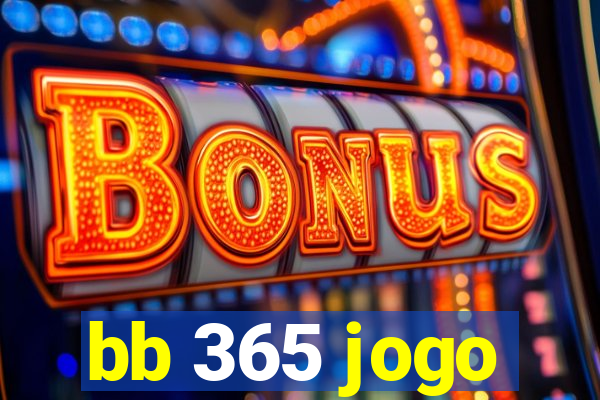 bb 365 jogo