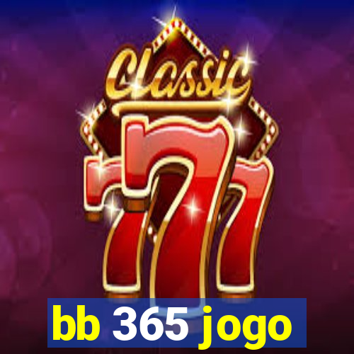 bb 365 jogo