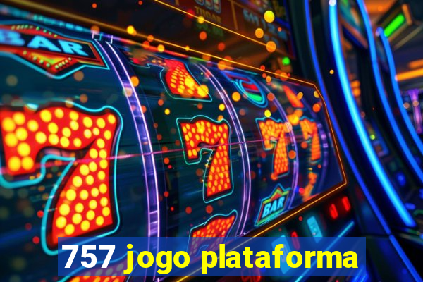 757 jogo plataforma