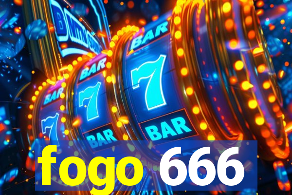 fogo 666