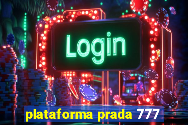 plataforma prada 777