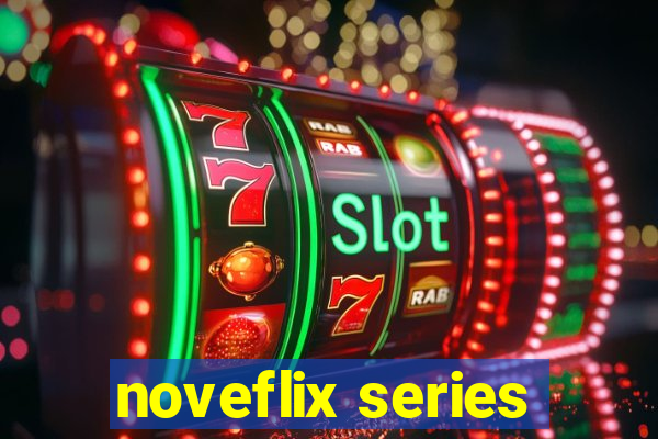 noveflix series