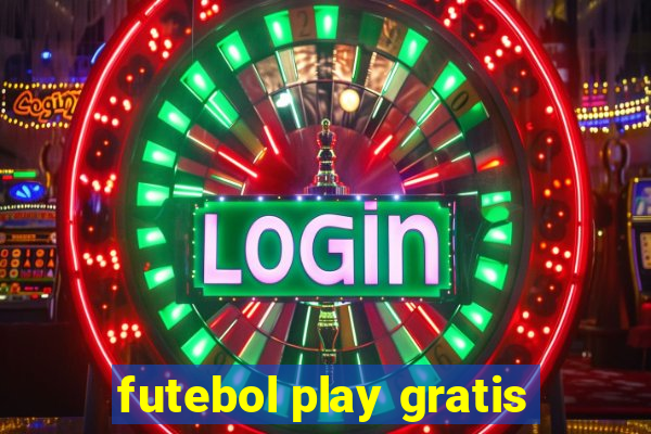 futebol play gratis