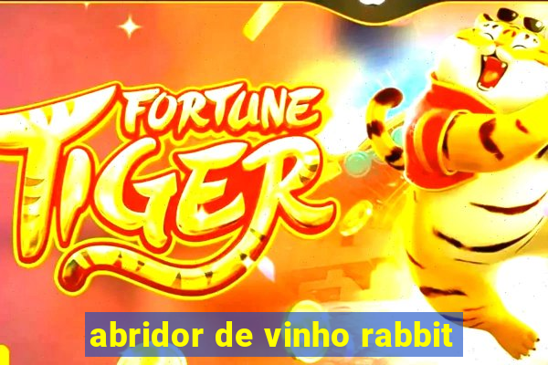 abridor de vinho rabbit