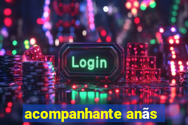 acompanhante anãs