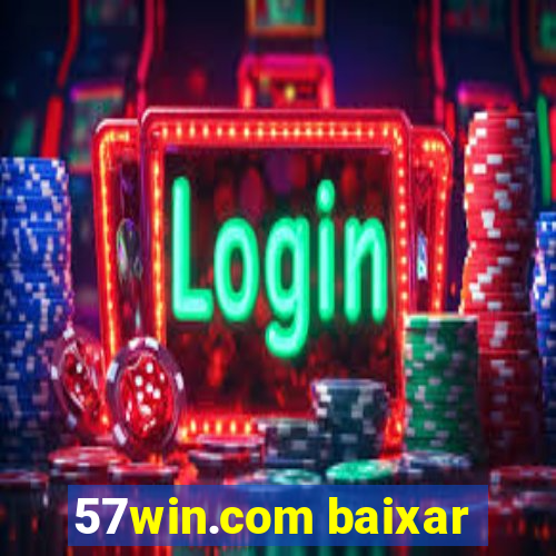 57win.com baixar