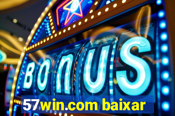 57win.com baixar
