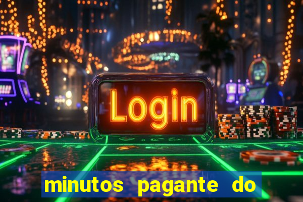 minutos pagante do fortune tiger