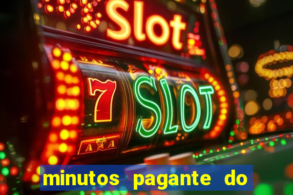 minutos pagante do fortune tiger