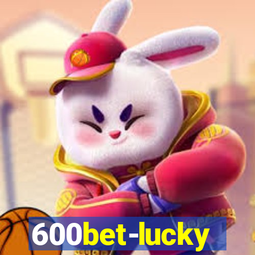 600bet-lucky