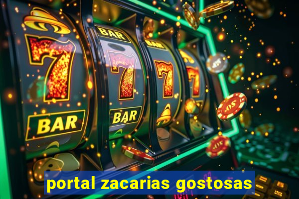 portal zacarias gostosas