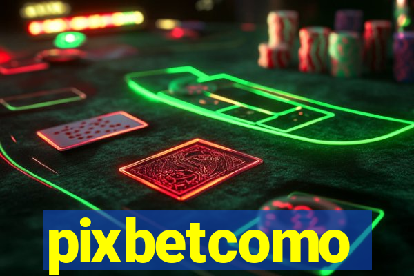 pixbetcomo