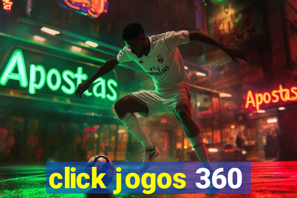 click jogos 360