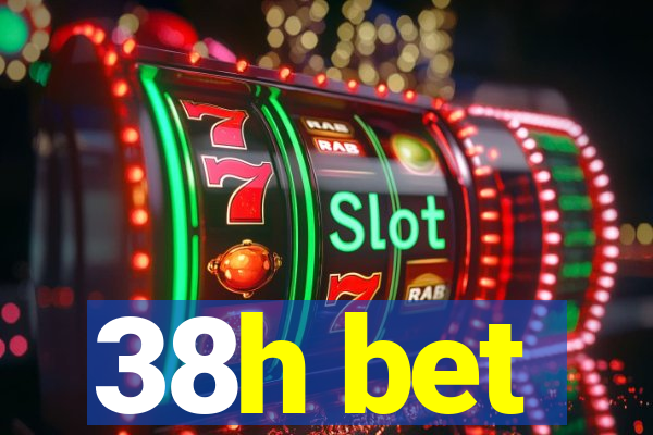 38h bet
